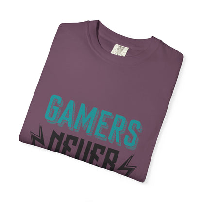Gamers Never Die Warriors Tee Non-Stop Playing Obsession Mastery Thrill Unisex Heavy Cotton T-Shirt