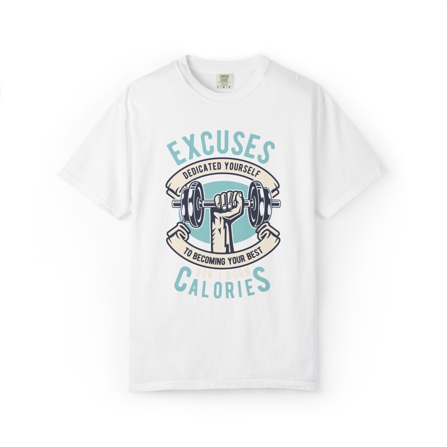 Don’t Burn Calories Body Building Goal Setting Will Power Achievement Tee Unisex Heavy Cotton T-Shirt