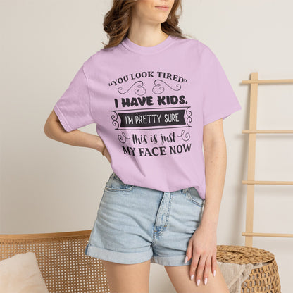 I Have Kids I’m Pretty Sure This Is Just My Face Now Strong Motherhood Tee Parenting Magic Fantasy Reality Wonder Woman Unisex Heavy Cotton T-Shirt