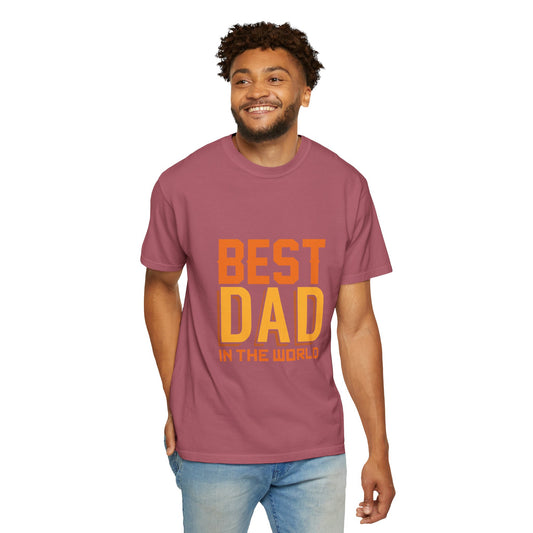 Best Dad In The World Fatherhood Excellence Tee Family Champion Role Model Unisex Heavy Cotton T-Shirt