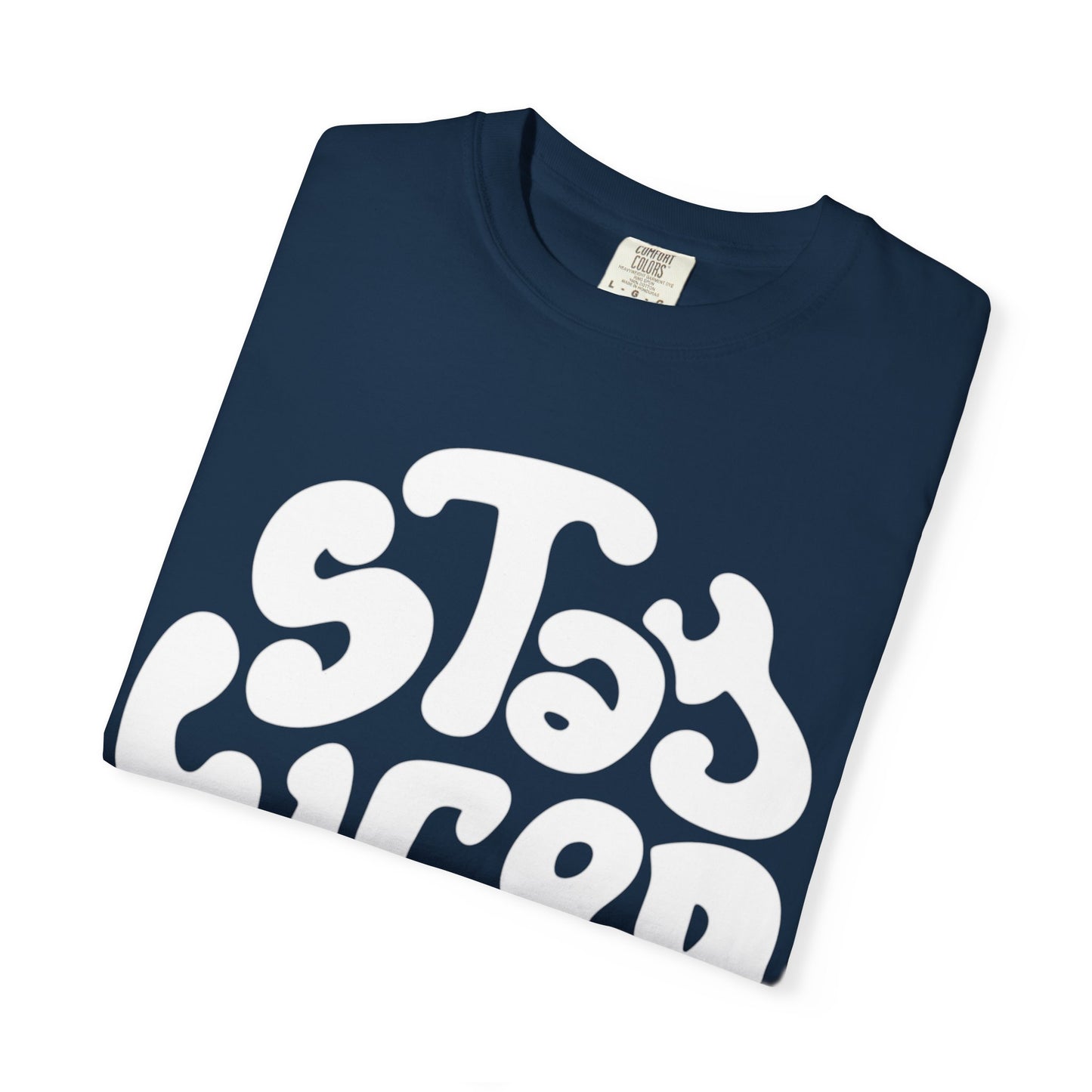 Stay Weiro Unisex Garment-Dyed T-shirt