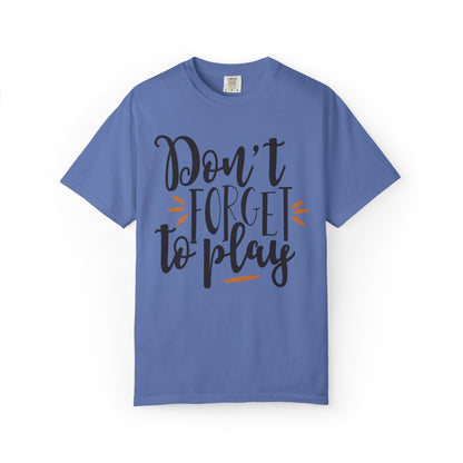 Don’t Forget To Play Warriors Tee Non-Stop Playing Gaming Obsession Unisex Heavy Cotton T-Shirt