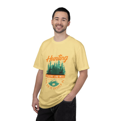 Funny Hunting Is Alive And Well Hunting Enthusiast Hunting Season Sarcastic Forest Wilderness Adventure Unisex Heavy Cotton T-Shirt