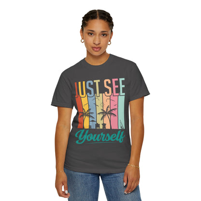 Inspirational Just See Yourself Self-Discovery Personal Vision Focus Summer Vibes Unisex Heavy Cotton T-Shirt