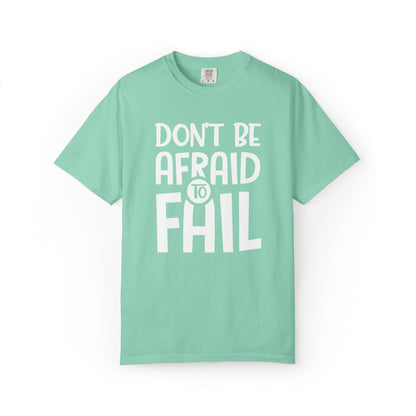 Motivational Don’t Be Afraid To Fail Hard Work Rise Above Positivity Determination Progress Dedication Unisex Heavy Cotton T-Shirt