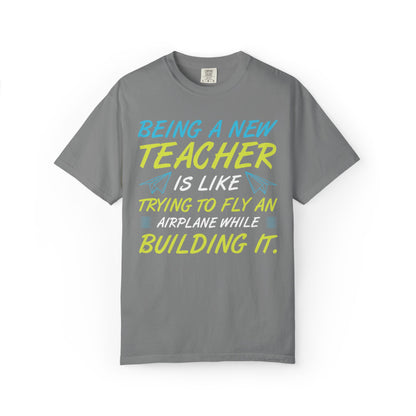 Exciting Being A New Teacher Is Like Trying To Fly An Airplane Professional Development Role Model Unisex Heavy Cotton T-Shirt