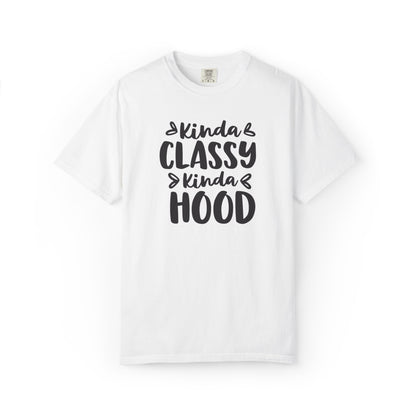 Kinda Classy Kinda Hood Street Style Tee High-Low Fashion Versatile Style Classy Attitude Unisex Heavy Cotton T-Shirt