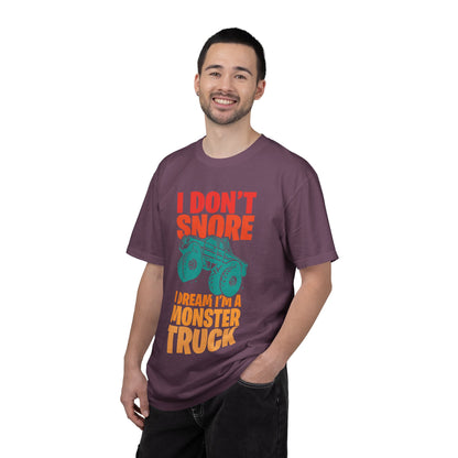 Comic I Don’t Snore I Dream I Am A Monster Truck Heavy-Duty Power Sarcastic Big Wheels Truck Rough & Tough Unisex Heavy Cotton T-Shirt