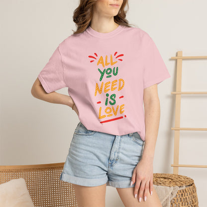 All You Need Is Love T-Shirt — Retro Handwritten Love Graphic Unisex Heavy Cotton T-Shirt