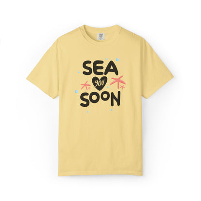 Sea You Soon Sarcastic Tee Ocean Wordplay Seaside Lover Summer Goodbye Ocean Trip Unisex Heavy Cotton T-Shirt