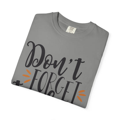 Don’t Forget To Play Warriors Tee Non-Stop Playing Gaming Obsession Unisex Heavy Cotton T-Shirt