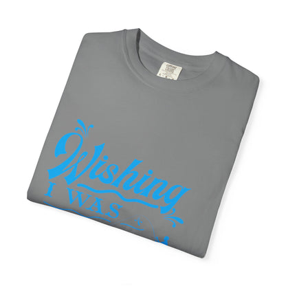 Funny Wishing I Was Fishing Catch and Release Unconditional Love Fishing Boat  Fishing Rod Sarcastic Adventure Unisex Heavy Cotton T-Shirt
