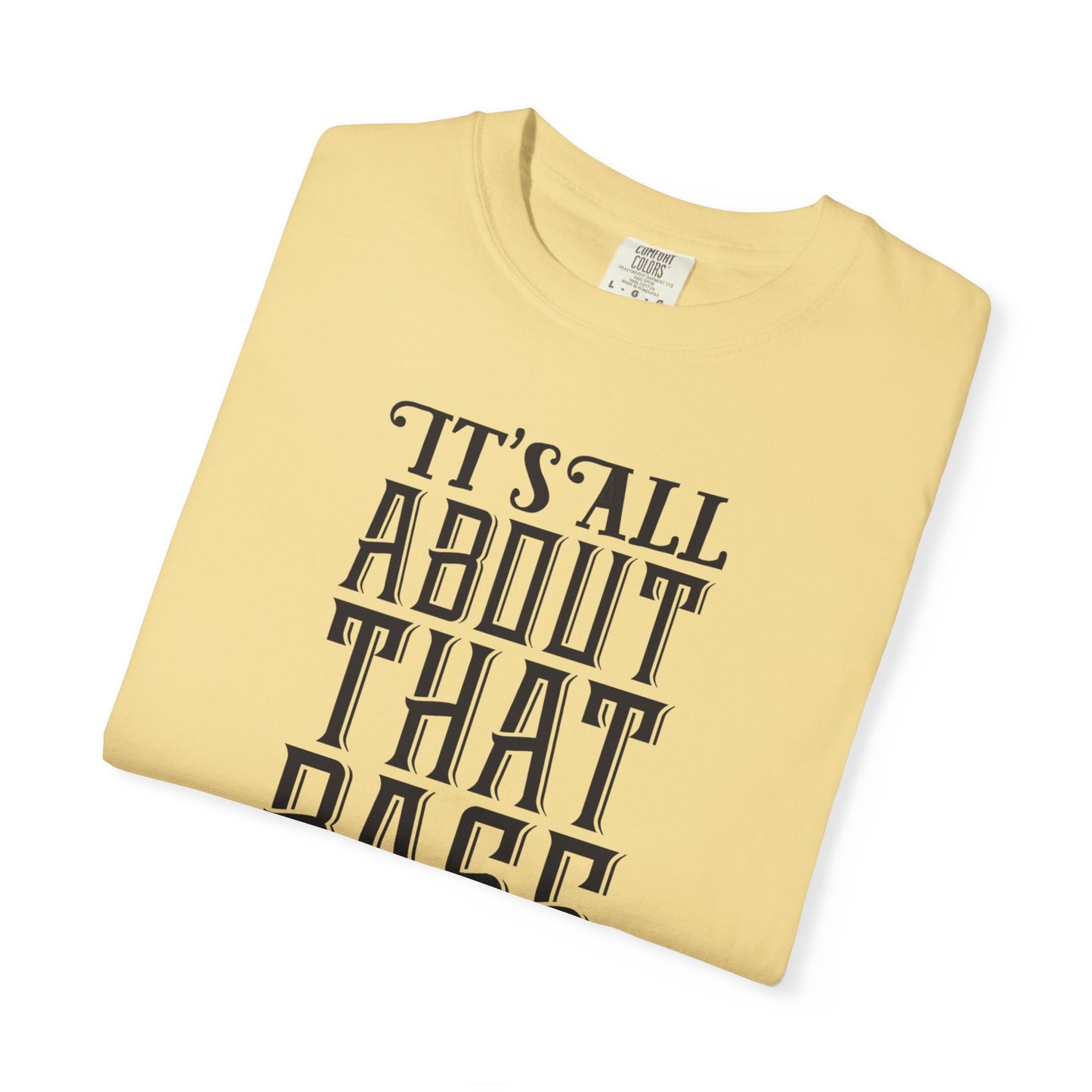 It’s All About That Base Excitement Tee Nonstop Fandom Endless Love Devotion Unisex Heavy Cotton T-Shirt