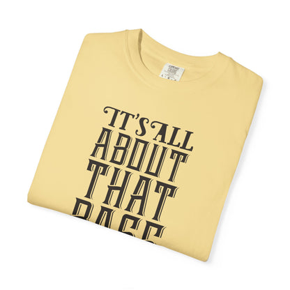 It’s All About That Base Excitement Tee Nonstop Fandom Endless Love Devotion Unisex Heavy Cotton T-Shirt