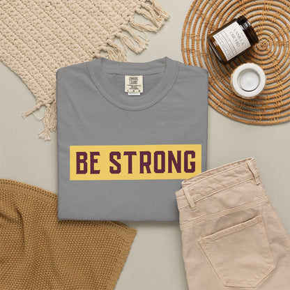 Be Strong Quotes Best Selling Unisex Heavy Cotton T-Shirt
