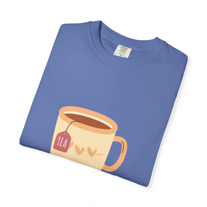 Be as Strong as Your Tea - Unisex Garment-Dyed T-shirt