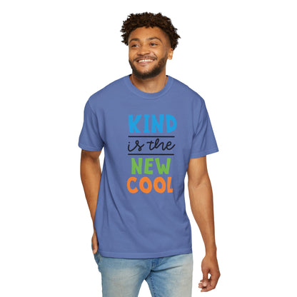 Kind Is The New Cool Positive Affirmation Tee Heartfelt Advice Inspirational Words Unisex Heavy Cotton T-Shirt
