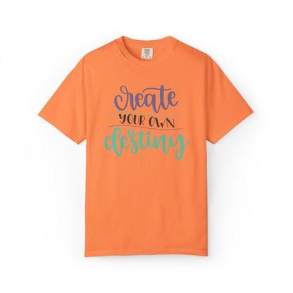 Create Your Destiny Embracing Challenges Tee Unbreakable Will Relentless Spirit Unyielding Determination Unisex Heavy Cotton T-Shirt