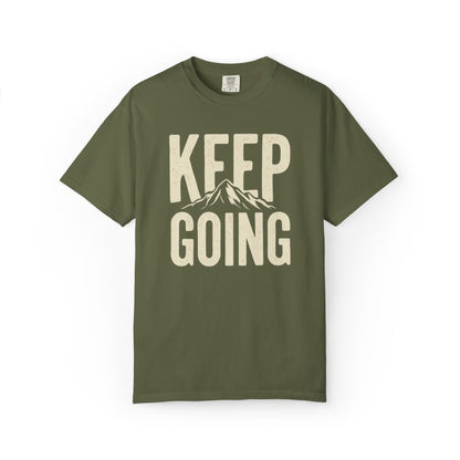 Keep Going - Unisex Garment-Dyed T-shirt