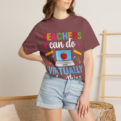 Inspirational Teacher Can Do Virtually Anything Enlightenment Bridge Builder Lifelong Mission Unisex Heavy Cotton T-Shirt