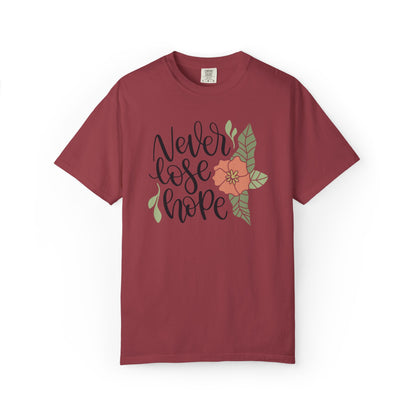 Never Lose Hope Keep Trying Determination Success Tee Hard Work Unstoppable Unisex Heavy Cotton T-Shirt