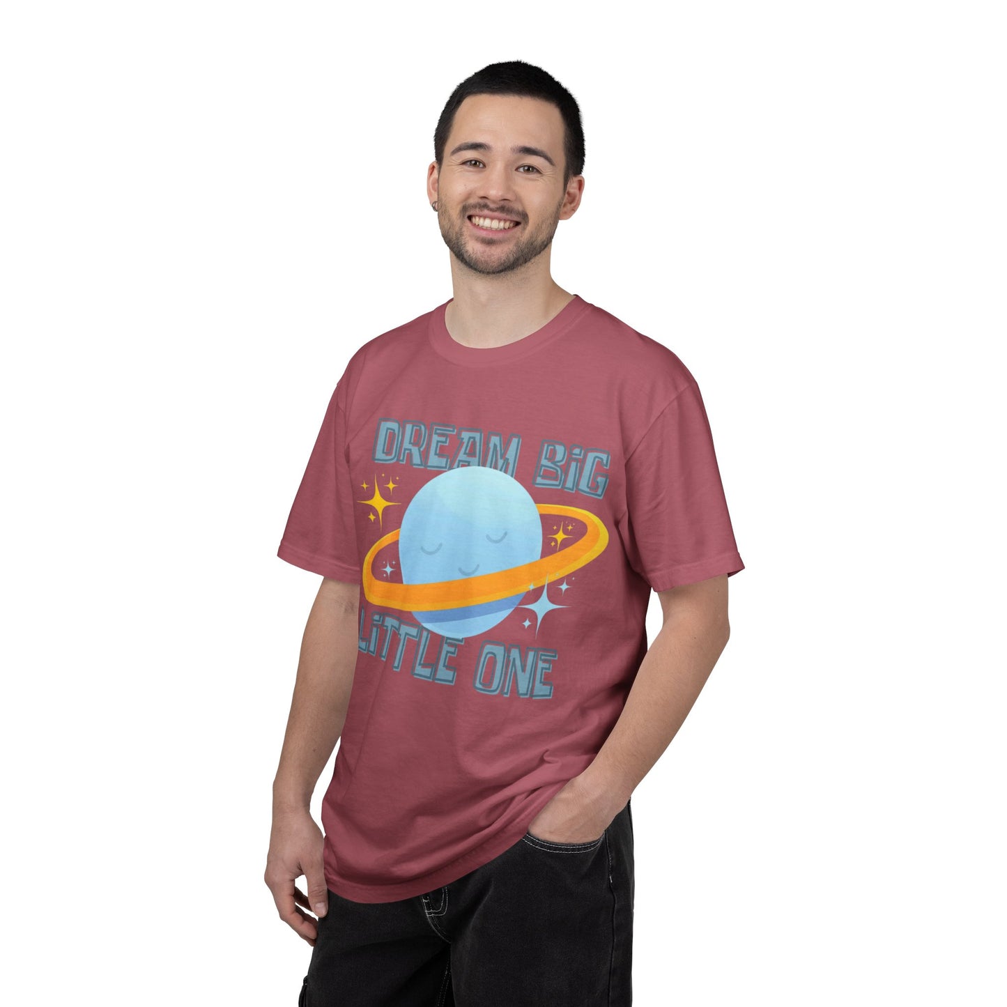 Dream Big Little One - Unisex Garment-Dyed T-shirt