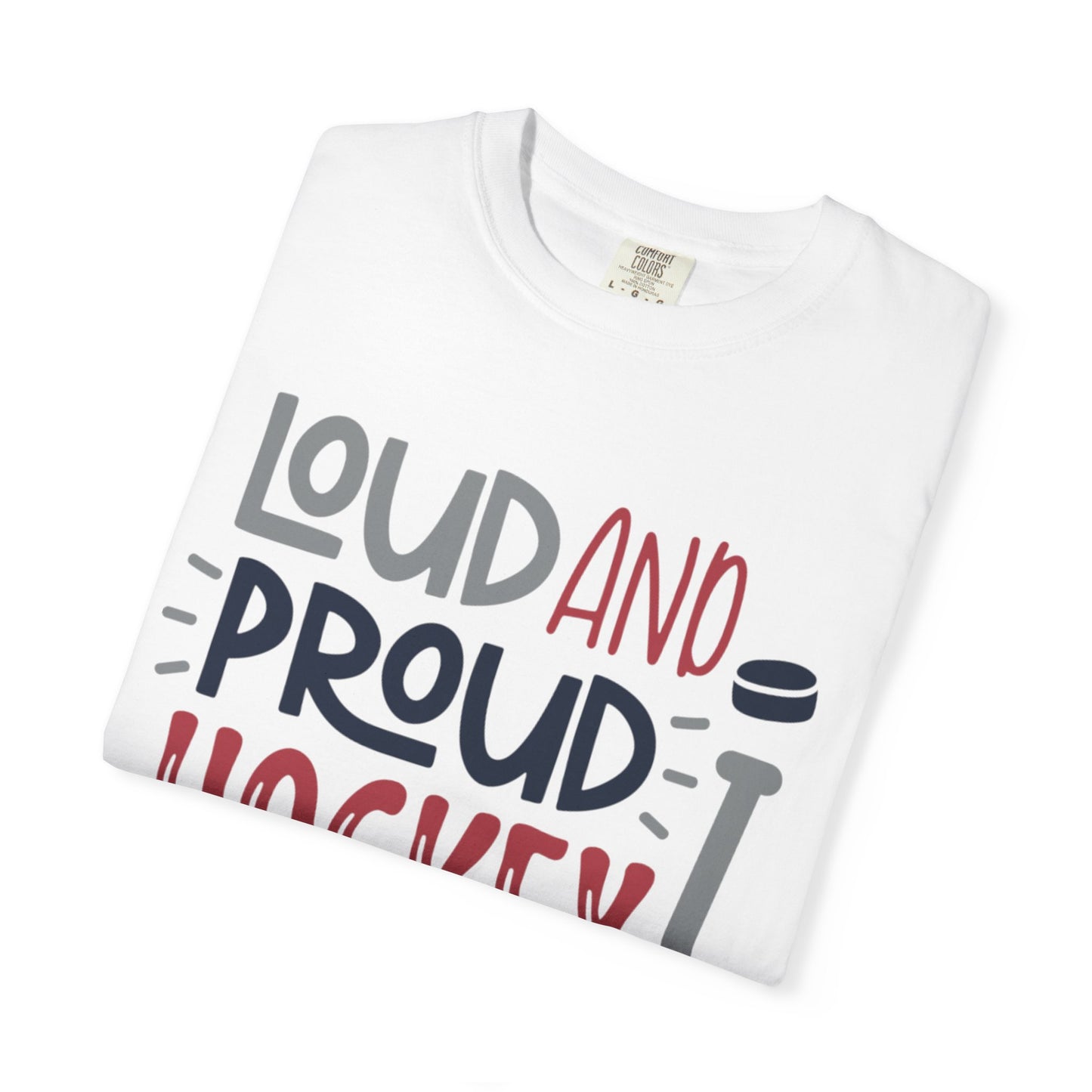 Loud & Proud Hockey Mom Power Play Cheering Stickhandling Sports Tee Legend Unisex Heavy Cotton T-Shirt