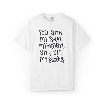 You Are My Sun My Moon And All My Stars Lovers Tee Hug Rainbow Passion Unconditional Soulful Connection Unisex Heavy Cotton T-Shirt