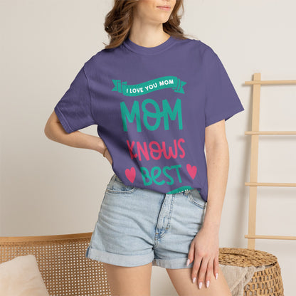 Mom Knows Best Strong Motherhood Heartfelt Guidance Tee Nurturing Knowledge Unisex Heavy Cotton T-Shirt
