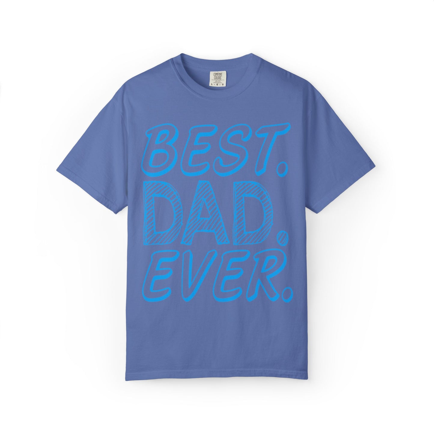 Best Dad Ever Outstanding Supreme Tee Extraordinary Incomparable Champion Unisex Heavy Cotton T-Shirt