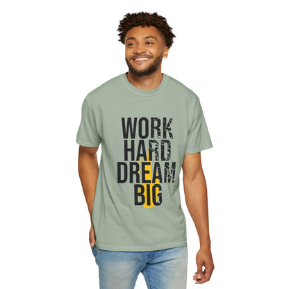 Work Hard Dream Big Creativity Imagination Tee Determination Reach For The Stars Unisex Heavy Cotton T-Shirt
