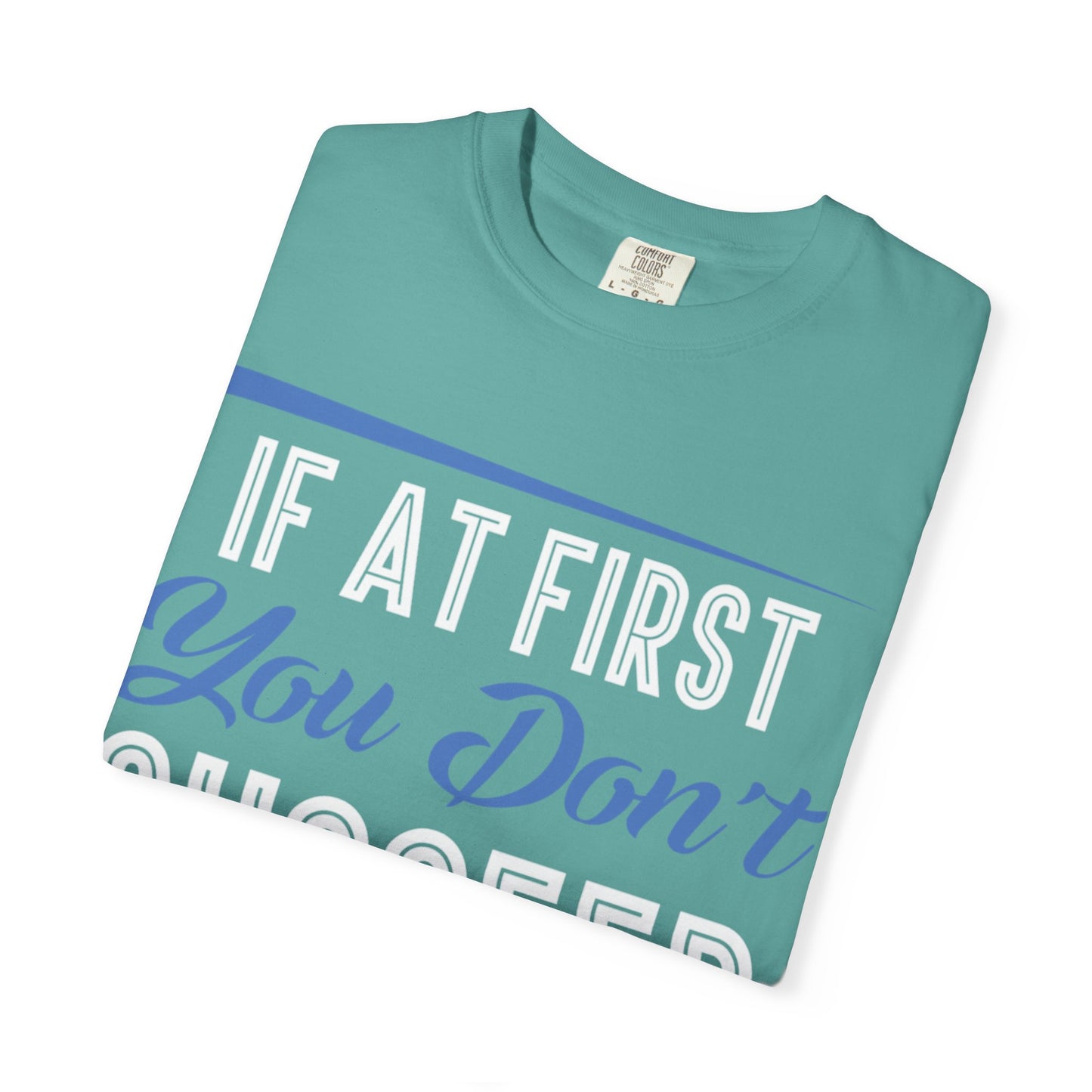 If At First You Don’t Succeed Call Dad Family Moments Fatherly Care Family Values Passion Graphic Print Style Tee Gift For Friends Family Fathers Day Birthday Celebrations Special Events Casual Wear