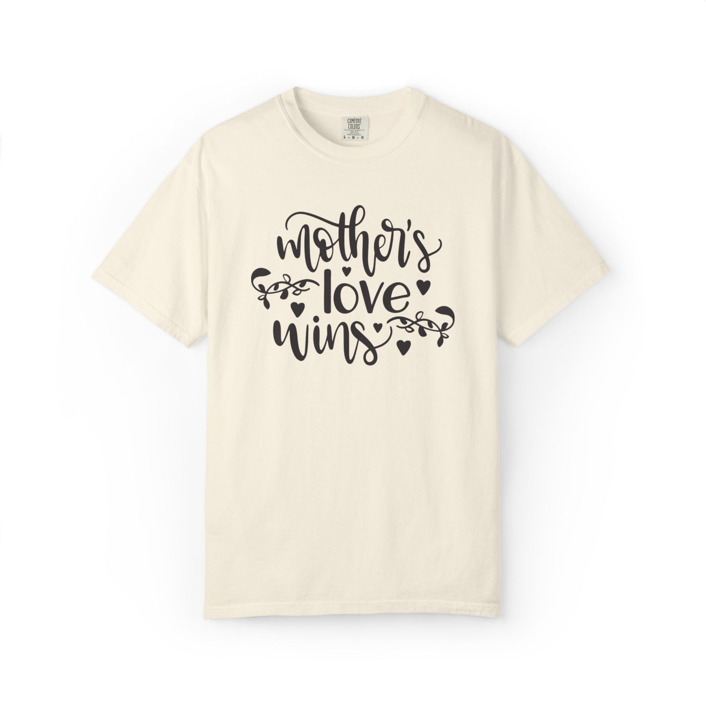 Mothers Love Wins Priceless Strong Tee Motherhood Supermom Life Giver Unconditional Care Unisex Heavy Cotton T-Shirt