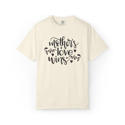 Mothers Love Wins Priceless Strong Tee Motherhood Supermom Life Giver Unconditional Care Unisex Heavy Cotton T-Shirt