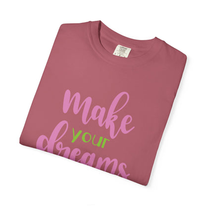 Make Your Dreams Happen Stay Positive Work Hard Success Tee Ambition Hustle Focus Unisex Heavy Cotton T-Shirt