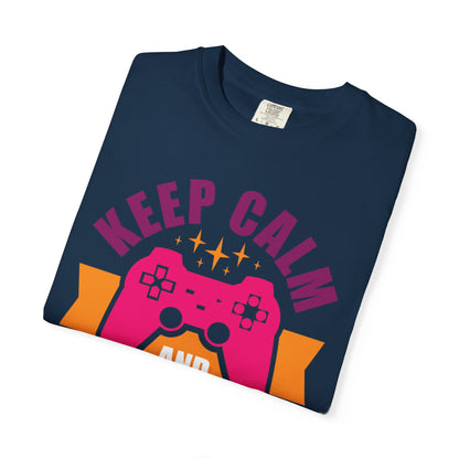 Inspirational Keep Calm And Game On Pro Gamer Skills Gaming Mindset Gaming Community Gaming Console Unisex Heavy Cotton T-Shirt