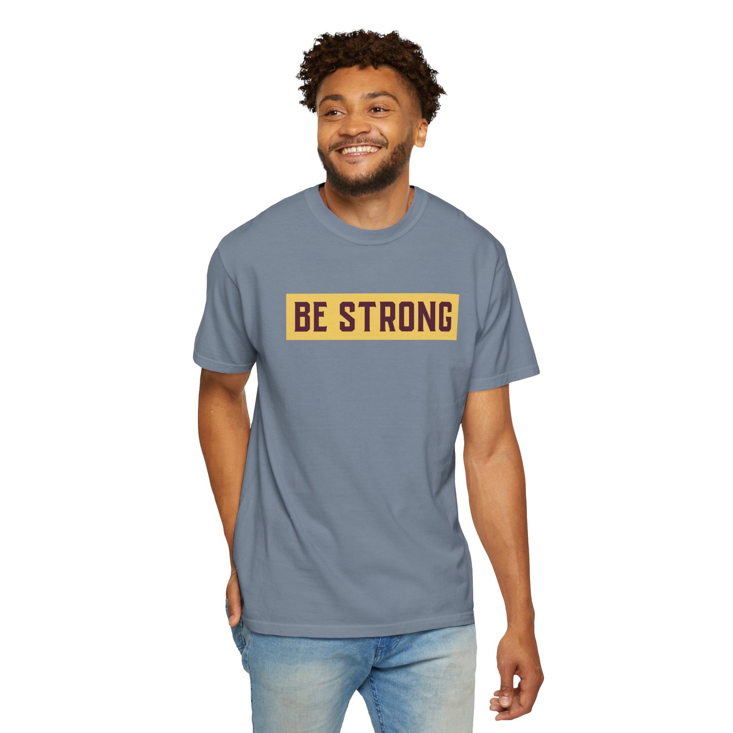 Be Strong Quotes Best Selling Unisex Heavy Cotton T-Shirt