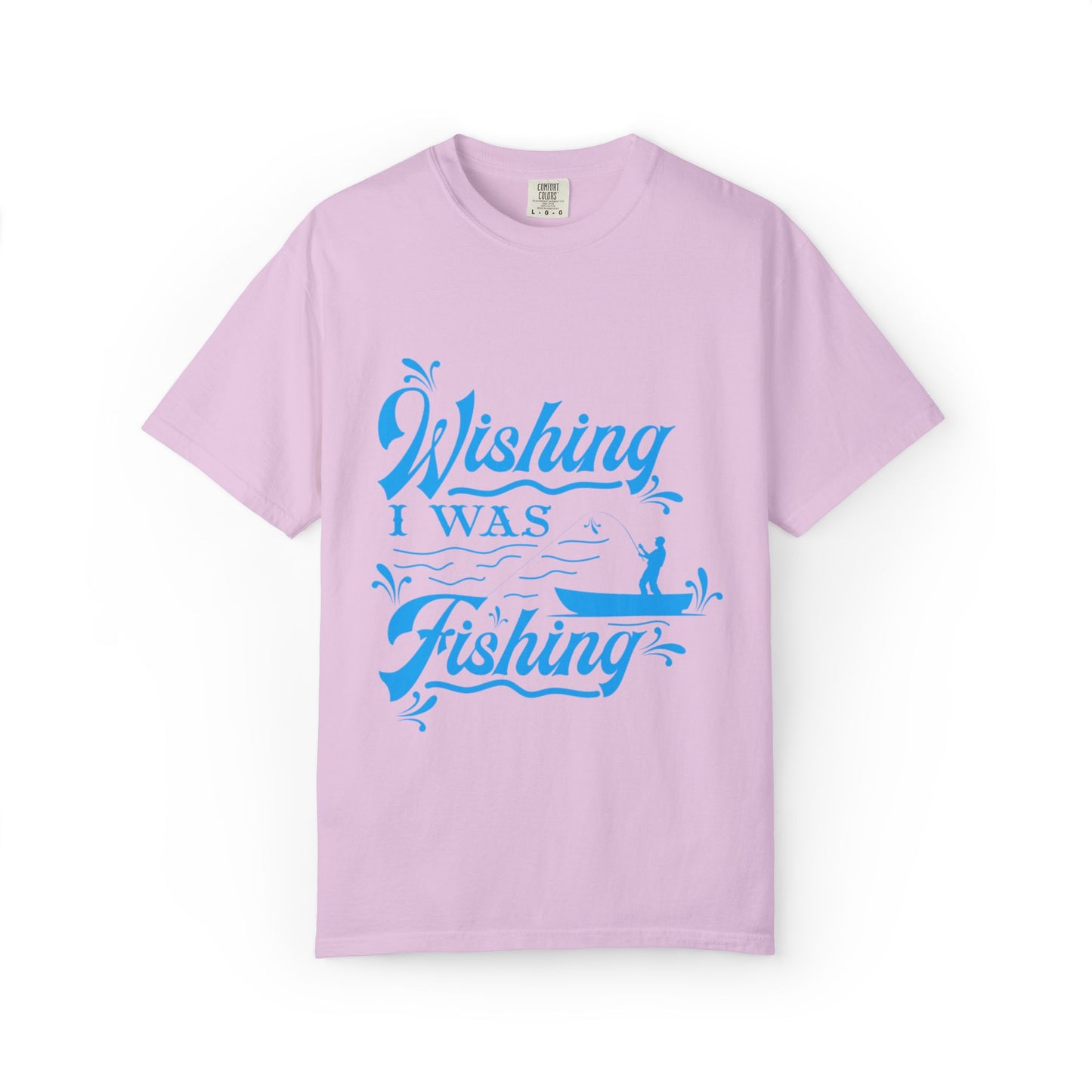Funny Wishing I Was Fishing Catch and Release Unconditional Love Fishing Boat  Fishing Rod Sarcastic Adventure Unisex Heavy Cotton T-Shirt