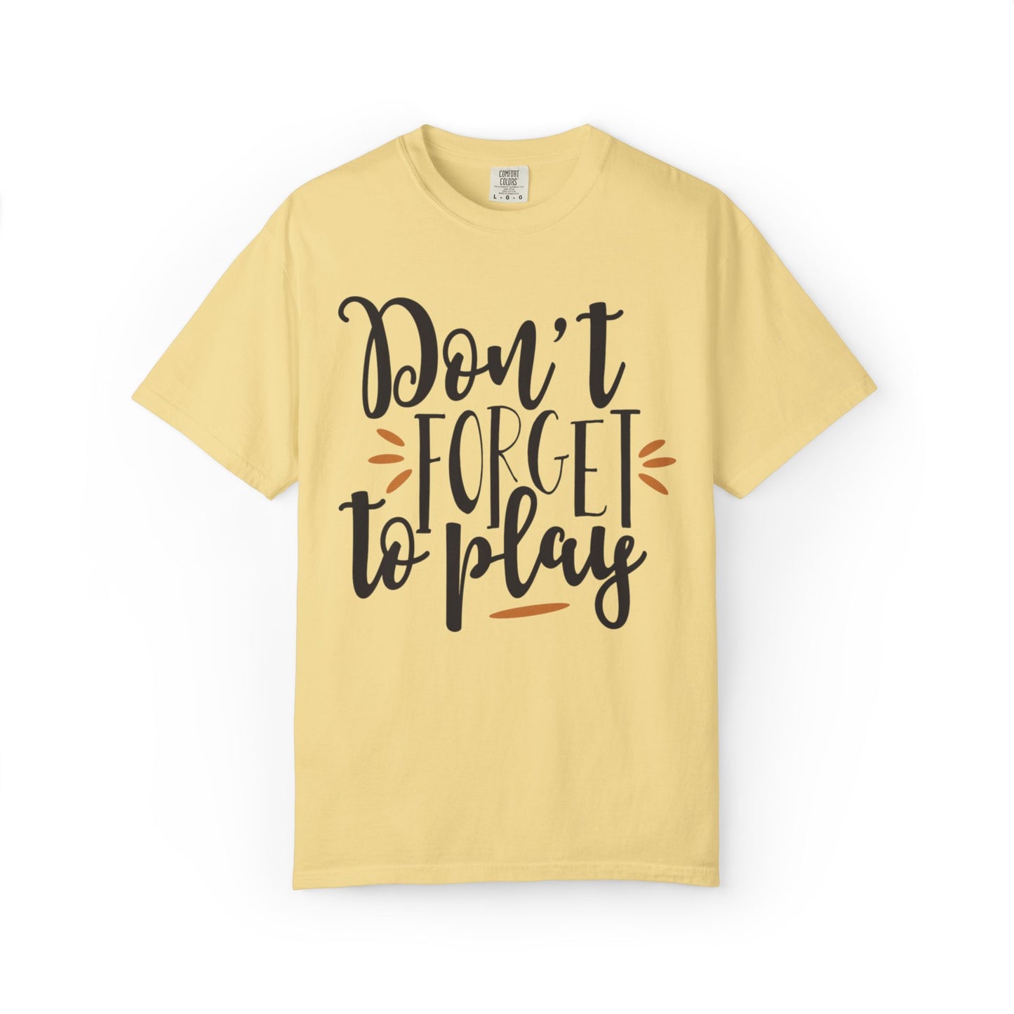 Don’t Forget To Play Warriors Tee Non-Stop Playing Gaming Obsession Unisex Heavy Cotton T-Shirt