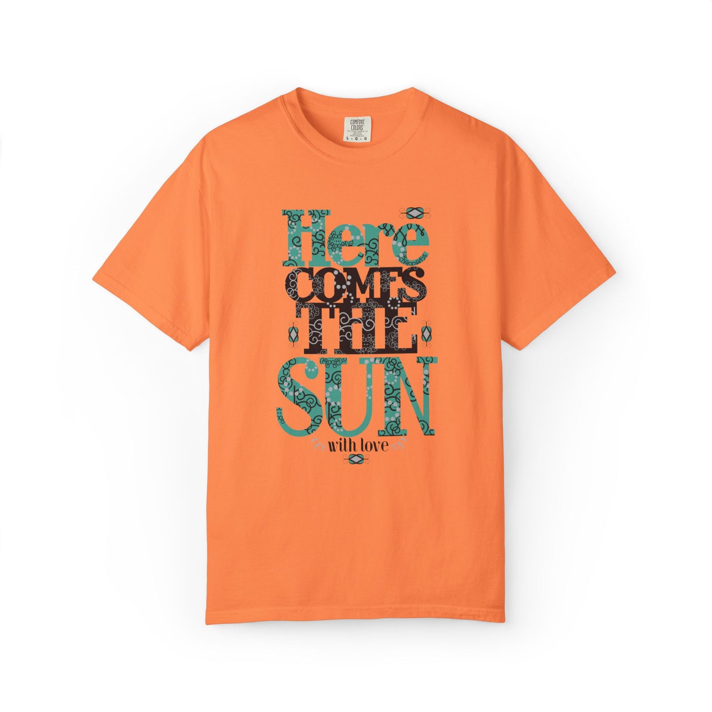 Here Comes The Sun Sunrise Beach Days Heartwarming Lovely Trendy Tee Adorable Warm Weather Unisex Heavy Cotton T-Shirt