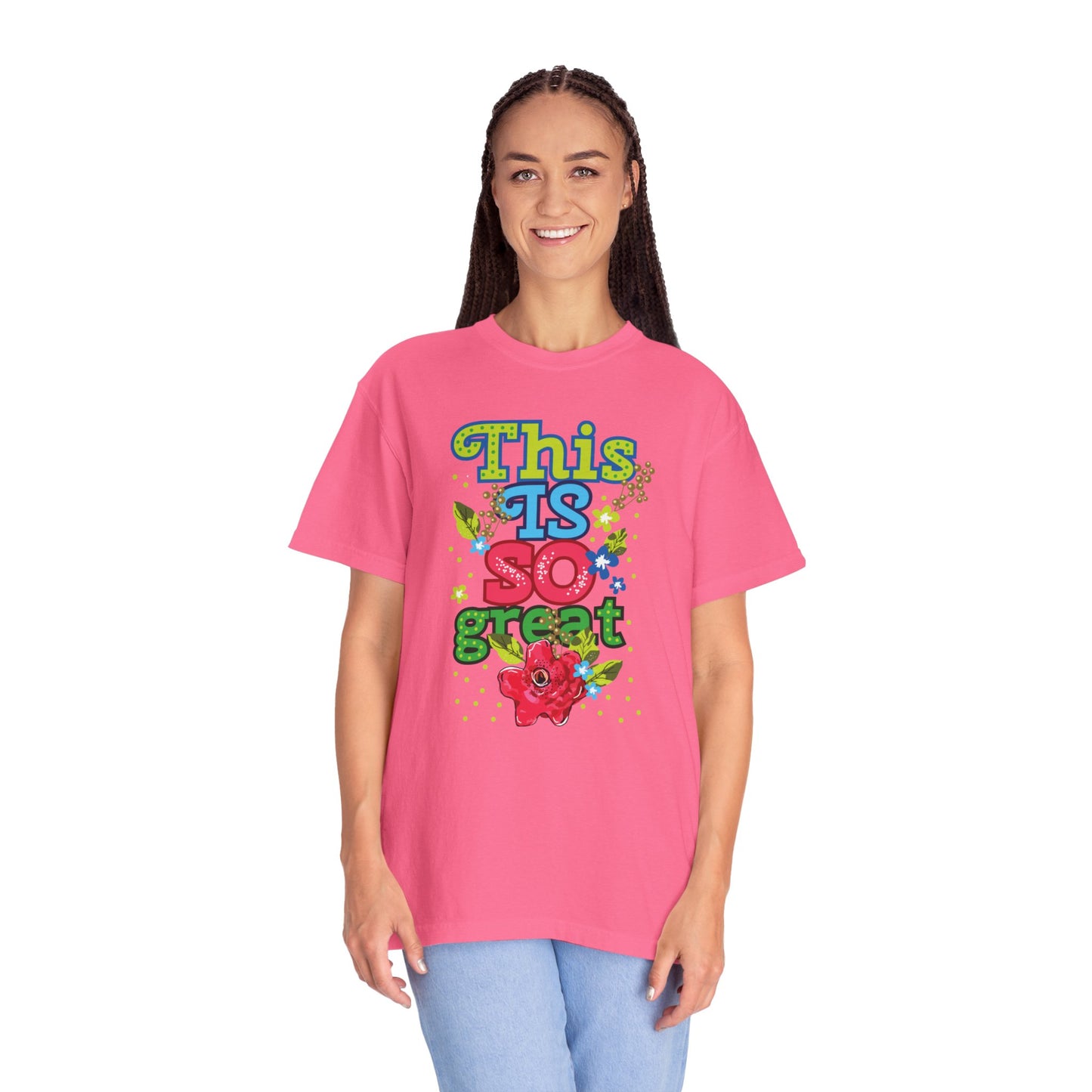 This Is So Great Encouragement Self-belief Tee Moral Support Hopefulness Positivity Inspired Proud Unisex Heavy Cotton T-Shirt
