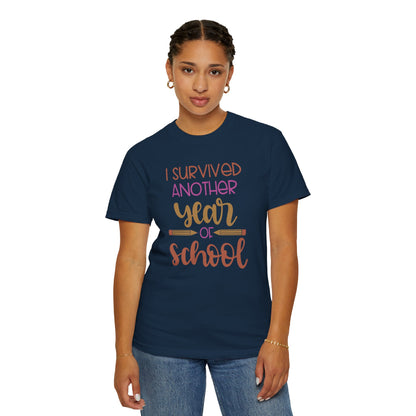 I Survived Another Year Of School Action Goal Setting Achievement Tee Self-Improvement Motivation Unisex Heavy Cotton T-Shirt