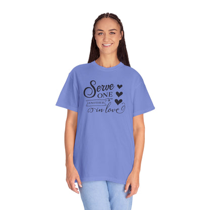 Serve One Another In Love Emotional Bond Affection Lovers Tee Romantic Relationship Forever Support Unisex Heavy Cotton T-Shirt