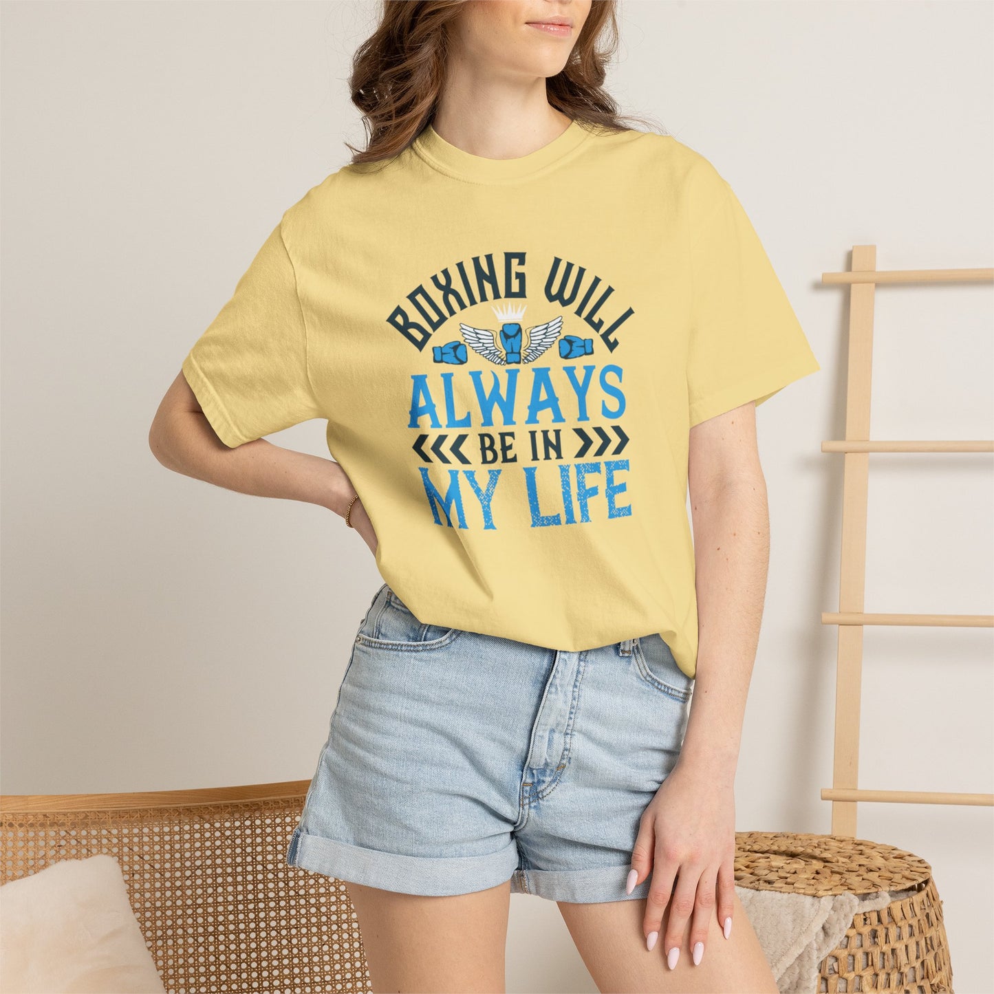 Funny Boxing Will Always Be In My Life Passion Sarcastic Love Boxing Gloves Boxing Legacy Unisex Heavy Cotton T-Shirt