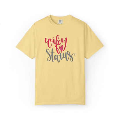 Wifey Status Loyal Tee Fun-loving Elegant Captivating Graceful Amazing Unisex Heavy Cotton T-Shirt