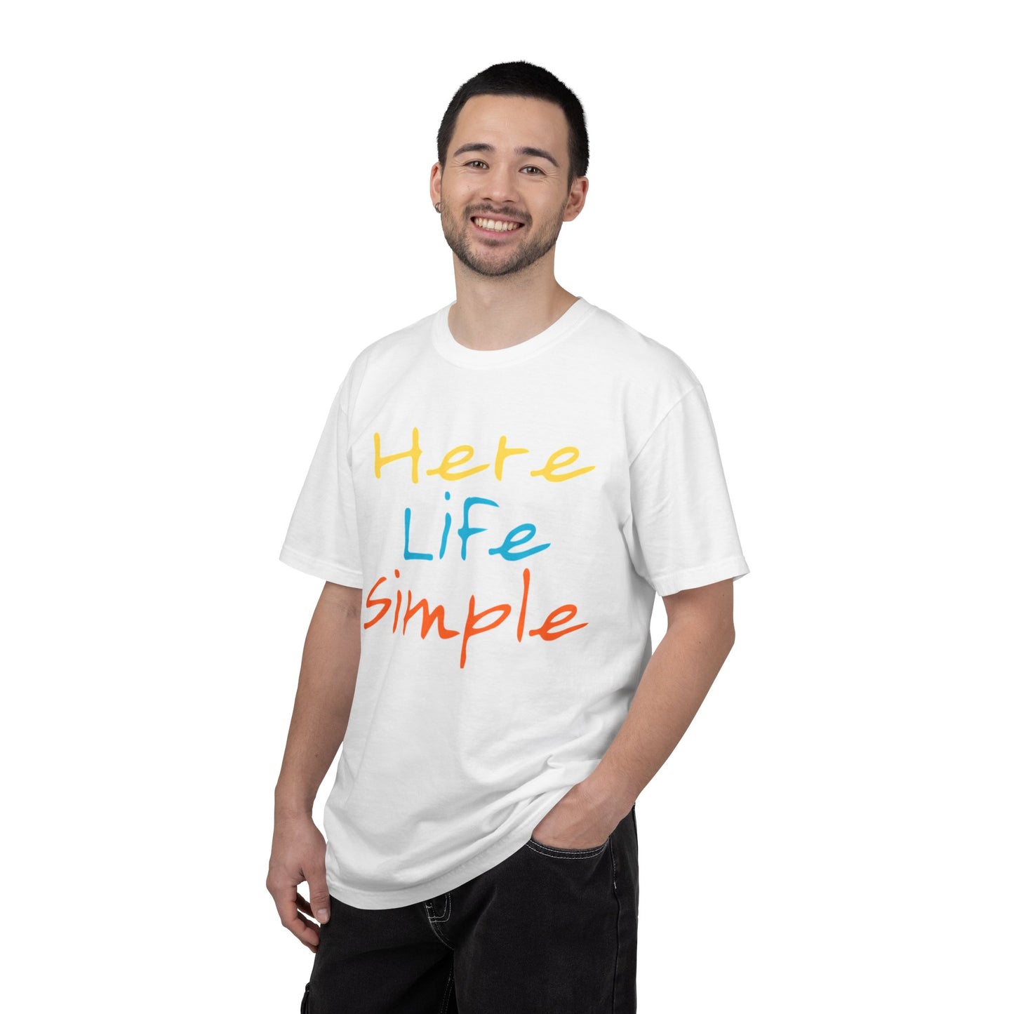 Here Life Simple - Unisex Garment-Dyed T-shirt