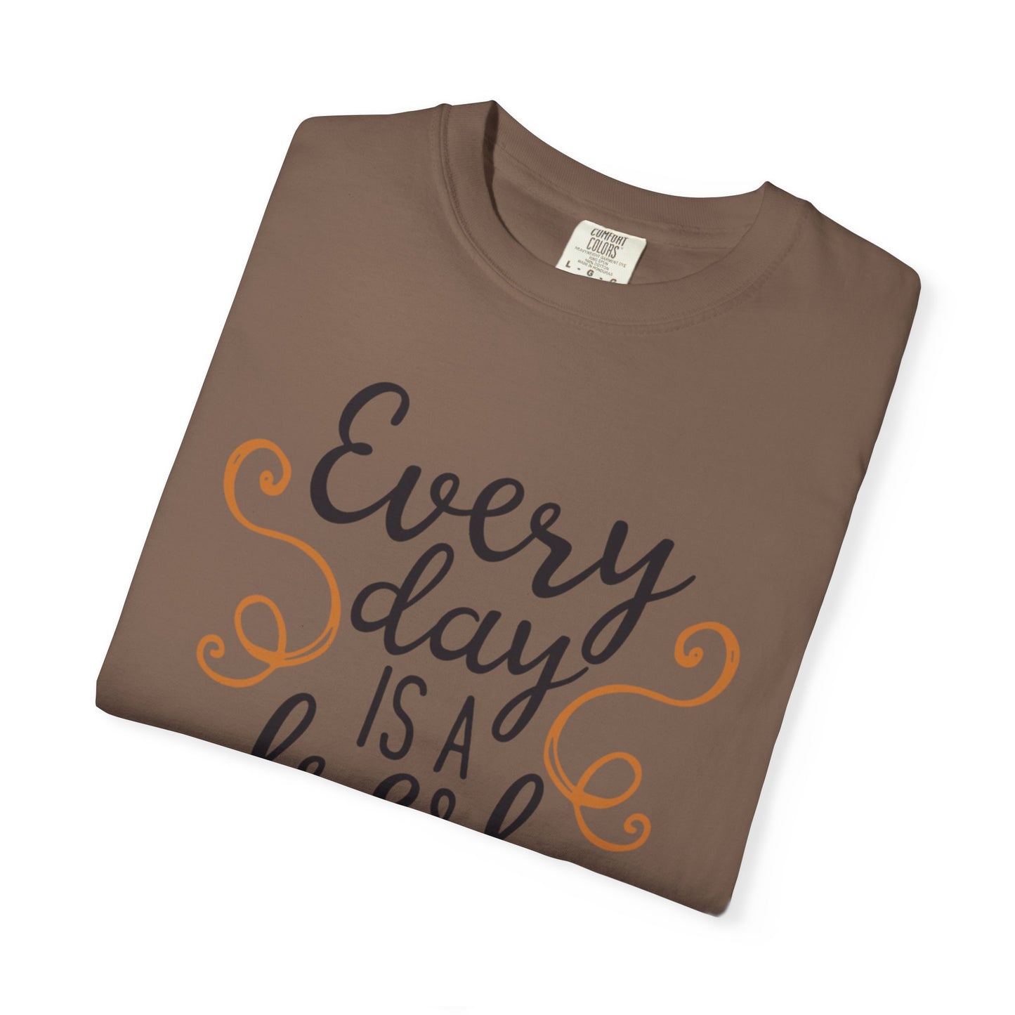 Every Day Is A Fresh Day Positivity Optimism Trendy Tee Mindset Gratitude Empathy Unisex Heavy Cotton T-Shirt
