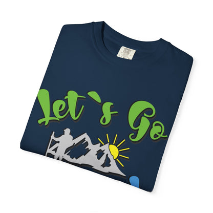 Let’s Go Hiking! Trendy Tee Adventure Mountain Hut Fun Activities Unisex Heavy Cotton T-Shirt
