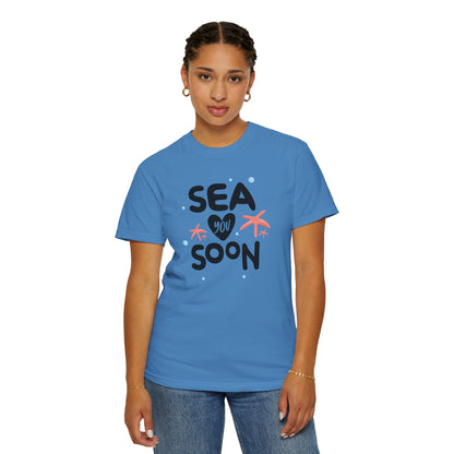Sea You Soon Sarcastic Tee Ocean Wordplay Seaside Lover Summer Goodbye Ocean Trip Unisex Heavy Cotton T-Shirt