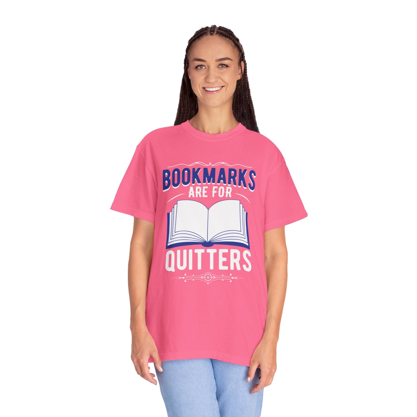 Bookmarks Are For Quitters Literary Glamour Trendy Tee Topics Story Reads Sparkling Stories Reminders Unisex Heavy Cotton T-Shirt